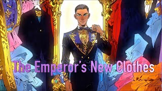 The Emperor’s New Clothes  Childrens Bedtime Story [upl. by Ernest891]