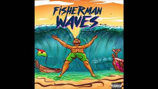 Gasmilla  I Dey 4 U Audio Fisherman Waves EP [upl. by Etnahsa728]