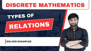 Types of Relations⚡Reflexive⚡Symmetric⚡Transitive ⚡Equivalence🔥Discrete Mathematics [upl. by Hterag]