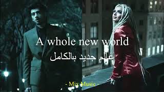 ZAYN Zhavia Ward  A Whole New World Lyrics مترجمة [upl. by Hadrian]