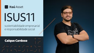 ISUS11 responsabilidade social e sustentabilidade empresarial em um único ETF [upl. by Arabel]