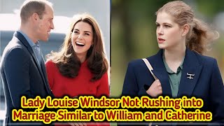 Lady Louise Windsors Relationship Approach Following William and Catherines Footsteps [upl. by Ahsielat]