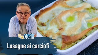 Lasagne ai carciofi  Si fa così  Chef BRUNO BARBIERI [upl. by Brockie526]