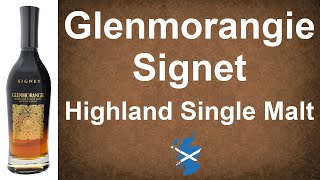 Glenmorangie Signet Single Malt Scotch Whisky Reviews from WhiskyJason [upl. by Jahdai644]