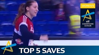 Top 5 Saves  Round 6  Womens EHF Champions League [upl. by Mattox522]