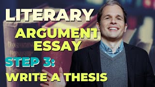 Ace the AP Literary Argument Essay  Step 3 Write a Thesis [upl. by Ocsinarf]