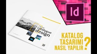 Katalog Tasarımı Nasıl Yapılır ve Adobe InDesign Programı [upl. by Capone]