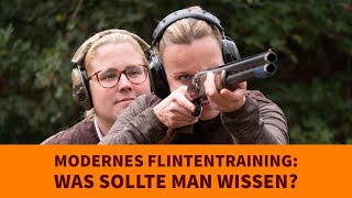 Modernes Flintentraining Was sollte man wissen [upl. by Ayanej]