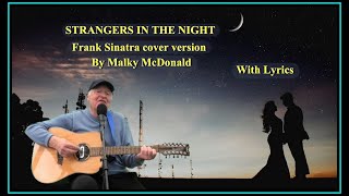 STRANGERS IN THE NIGHT Frank Sinatra cover version [upl. by Barcot]