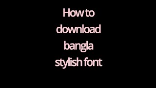 How to download bangla font bangla font downloadshorts  viral video  viral shorts [upl. by Specht119]