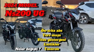 2024 MODEL NS200 UG Ä°NCELEME VE TANITIM BAJAJ YENÄ°LÄ°KLERE KAPISINI AÃ‡TI [upl. by Burrell]