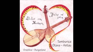 Tamburica Otava  Antau  Drunt im Burgenland [upl. by Erastatus]