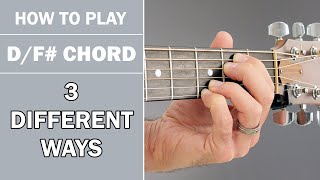 How To DF Chord on Acoustic Guitar  3 Variations [upl. by Ydarb]