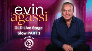 Evin Agassi OLD Live Stage Slow PART 1 Assyrian Live Songs [upl. by Vijar]