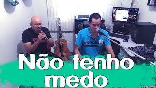 Derly com Jonas Benichio  Não tenho medo Cover [upl. by Andreana]