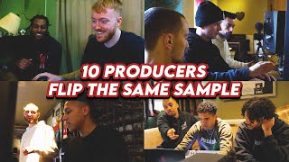 10 PRODUCERS FLIP THE SAME SAMPLE  WHO WINS Featuring Ocean Chuki Beats Jay Cactus and more [upl. by Byler545]