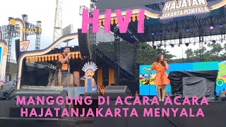 HIVI  LIVE DI ACARA quotHAJATAN JAKARTA MENYALAquot [upl. by Llorrad]