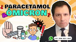 ALERTA ⚠️¿PARACETAMOL Y ÓMICRON [upl. by Sally]