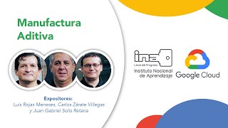 Mes Tech Charla 6 Manufactura Aditiva [upl. by Yud]