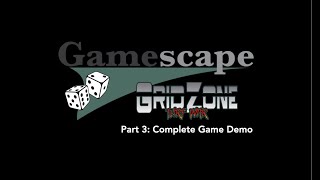 Gamescape 22 GridZone Part 3 [upl. by Lelith]