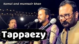 Pashto new tappy  Muntazir khan ao kamal khan  pashto tappaezy  musafar yara kaliwala [upl. by Ordep204]