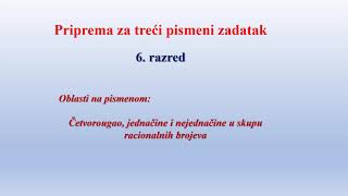 Pripreme za treći pismeni zadatak zadaci sa rešenjima  6 razred [upl. by Ahsiuqel]