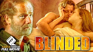 BLINDED  WHEN DESIRE GETS DANGEROUS  Full THRILLER Movie [upl. by Guenevere351]