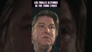 Los Finales Alternativos de THE THING 1982 thething lacosa halloween johncarpenter shorts [upl. by Catarina492]