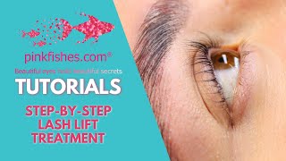 Pinkfishes Tutorial  Stepbystep Lash Lift Treatment [upl. by Wilden846]