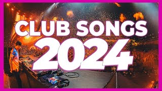 Music Mix 2024  Party Club Dance 2024  Best Remixes Of Popular Songs 2024 MEGAMIX [upl. by Roice]