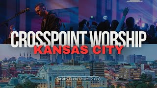 CP Worship takes over Kansas City READY Conference Vlog 24 [upl. by Nire]