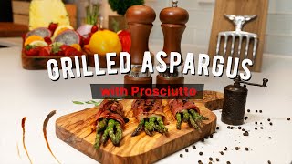 Grilled Asparagus Wrapped with Prosciutto [upl. by Ayimat]