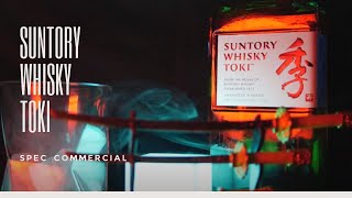 Suntory Toki Whisky  Drink like the Samurai  Spec Ad [upl. by Lemieux546]