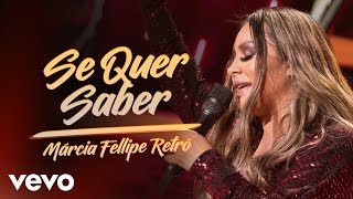 Márcia Fellipe  Se Quer Saber Ao Vivo Em Fortaleza  2019 [upl. by Amii]