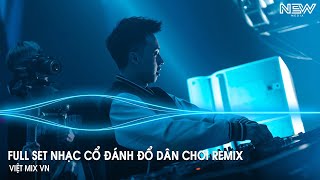 Nhạc Remix Tiktok 2025  BXH Nhạc Trẻ Remix Hay Nhất 2025  Full Set Nhạc Cổ Đánh Đổ Dân Chơi Remix [upl. by Aes]