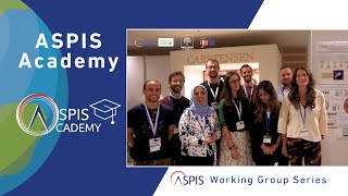 ASPIS Working Group series  ASPIS Academy [upl. by Heiner178]