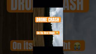 DRONE CRASHED On Its FIRST FLIGHT drone fail [upl. by Ojibbob804]