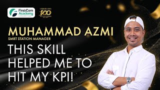 This Skill Helped Me To Hit My KPI  Muhammad Azmi Bin Selamat [upl. by Vanhomrigh]