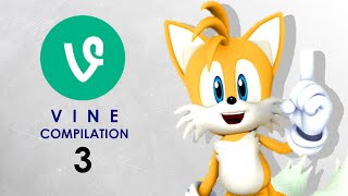 Sonic the Hedgehog VINE Compilation 3 [upl. by Andrews]