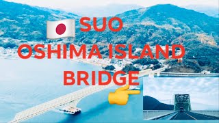 SUO OSHIMAISLANDBRIDGE in yamaguchi prefecture japan [upl. by Ailasor650]