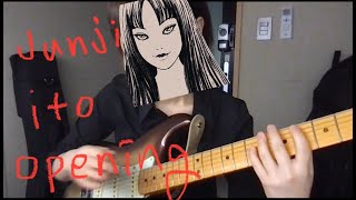 Junji ito OP guitar cover [upl. by Haneen]