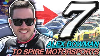 Alex Bowman GOING TO Spire Motorsports in 2025 to Drive the 7 Car A REAL POSSIBILITY [upl. by Leirrad]