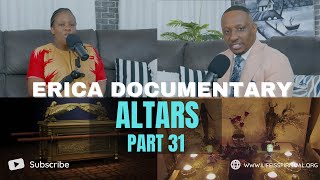 LIFE IS SPIRITUAL PRESENTS  ERICA DOCUMENTARY PART 31  ALTARS [upl. by Ainadi]