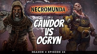 Necromunda Battle Report  House Cawdor vs Ogryn  S4E24 [upl. by Kilby109]