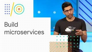 Microservices in the Cloud with Kubernetes and Istio Google IO 18 [upl. by Anstus]