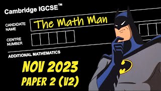 IGCSE Add Math  OctNov 2023  Paper 2v2 060622ON23 [upl. by Roda147]