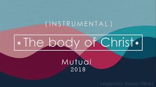 Body of Christ  mutual 2018  karaoke [upl. by Bein]