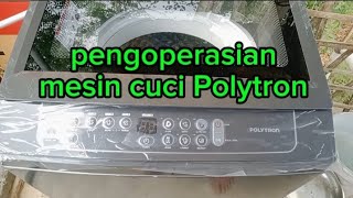 penggunaan mesin cuci POLYTRON 1 tabung [upl. by Noevart199]