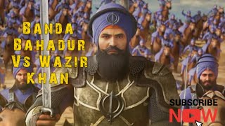 Banda Singh Bahadur Vs Wazir khan battle of sirhind  at chaparchidi [upl. by Zuleika]