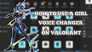 GIRL VOICE TROLLING TUTORIAL  HOW TO USE A GIRL VOICE CHANGER ON VALORANT  VOICE CHANGER 2022 [upl. by Velma372]